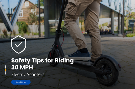 Safety Tips for Riding 30 MPH Electric Scooters